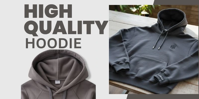 How to Spot a High-Quality Hoodie